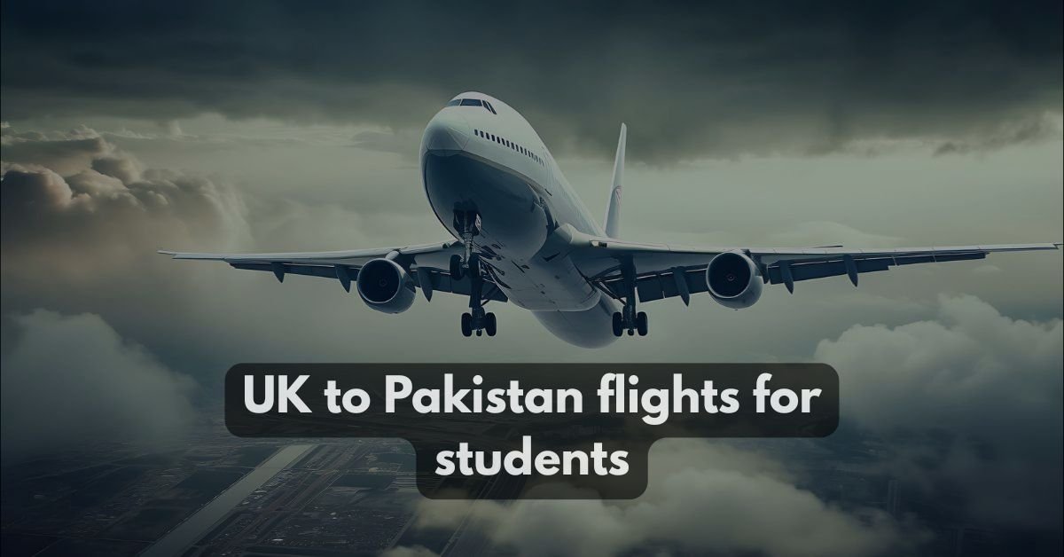 UK to Pakistan flights for students