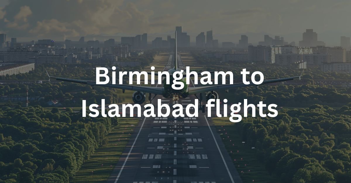 Birmingham to Islamabad flights