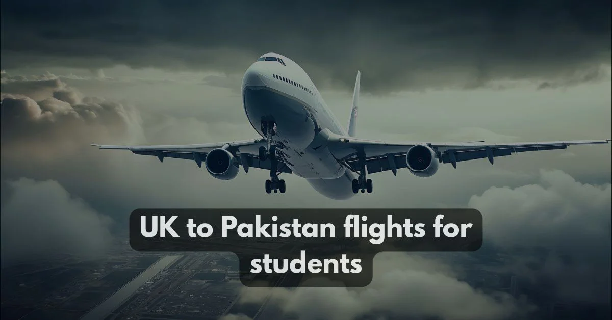 UK to Pakistan flights for students