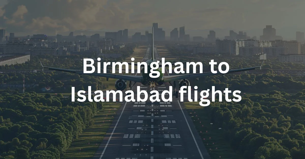 Birmingham to Islamabad flights