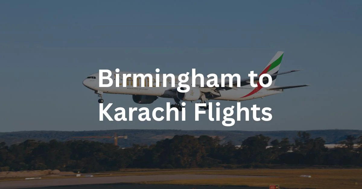 Birmingham to Karachi flights